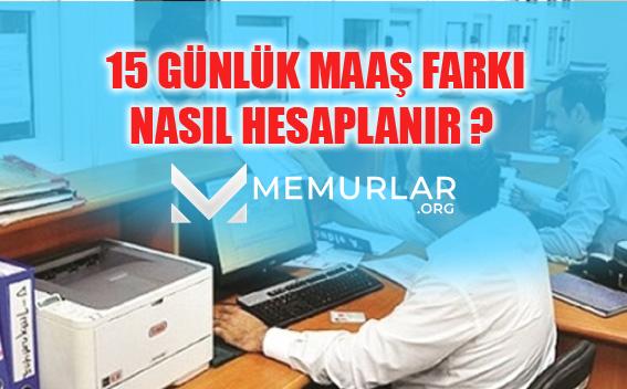 15 Günlük Maaş Farkı ne zaman yatacak